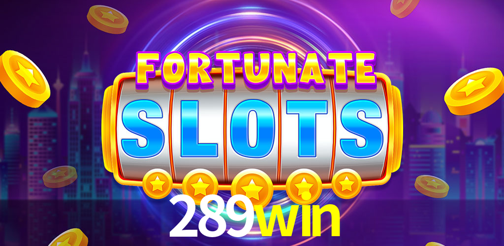 Account Benefits 289win